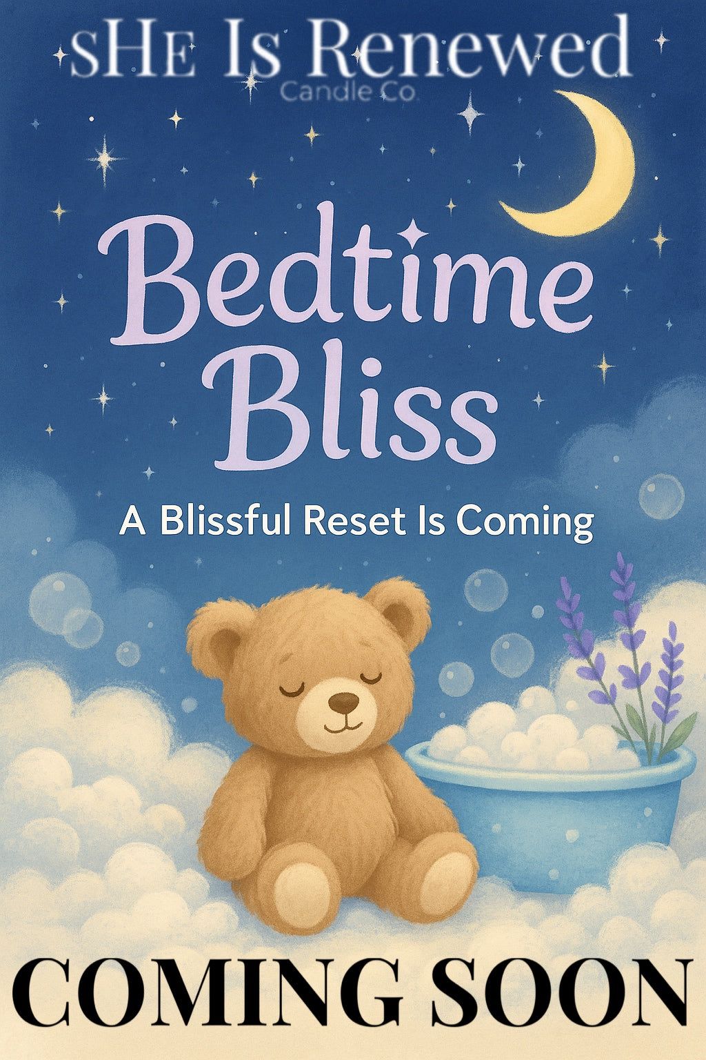 Bedtime Bliss Collection-COMING SOON